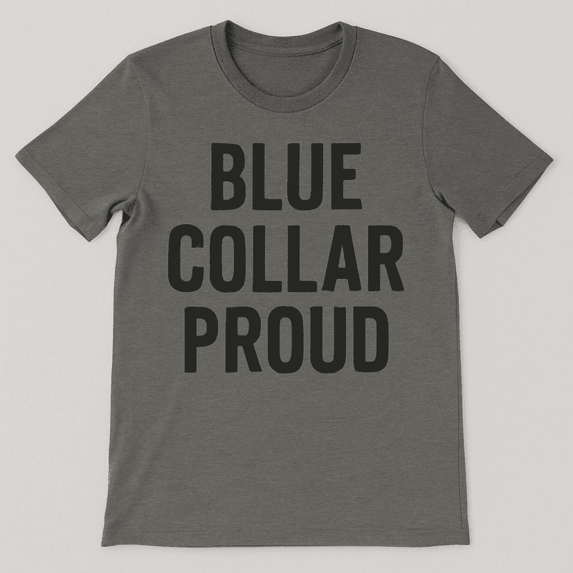 The 'Blue Collar Proud' Tee